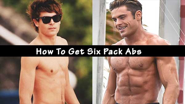 How To Get Six Pack Abs