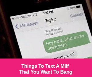 Texting Milf Tips