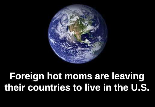 more foreign hot moms living in United States