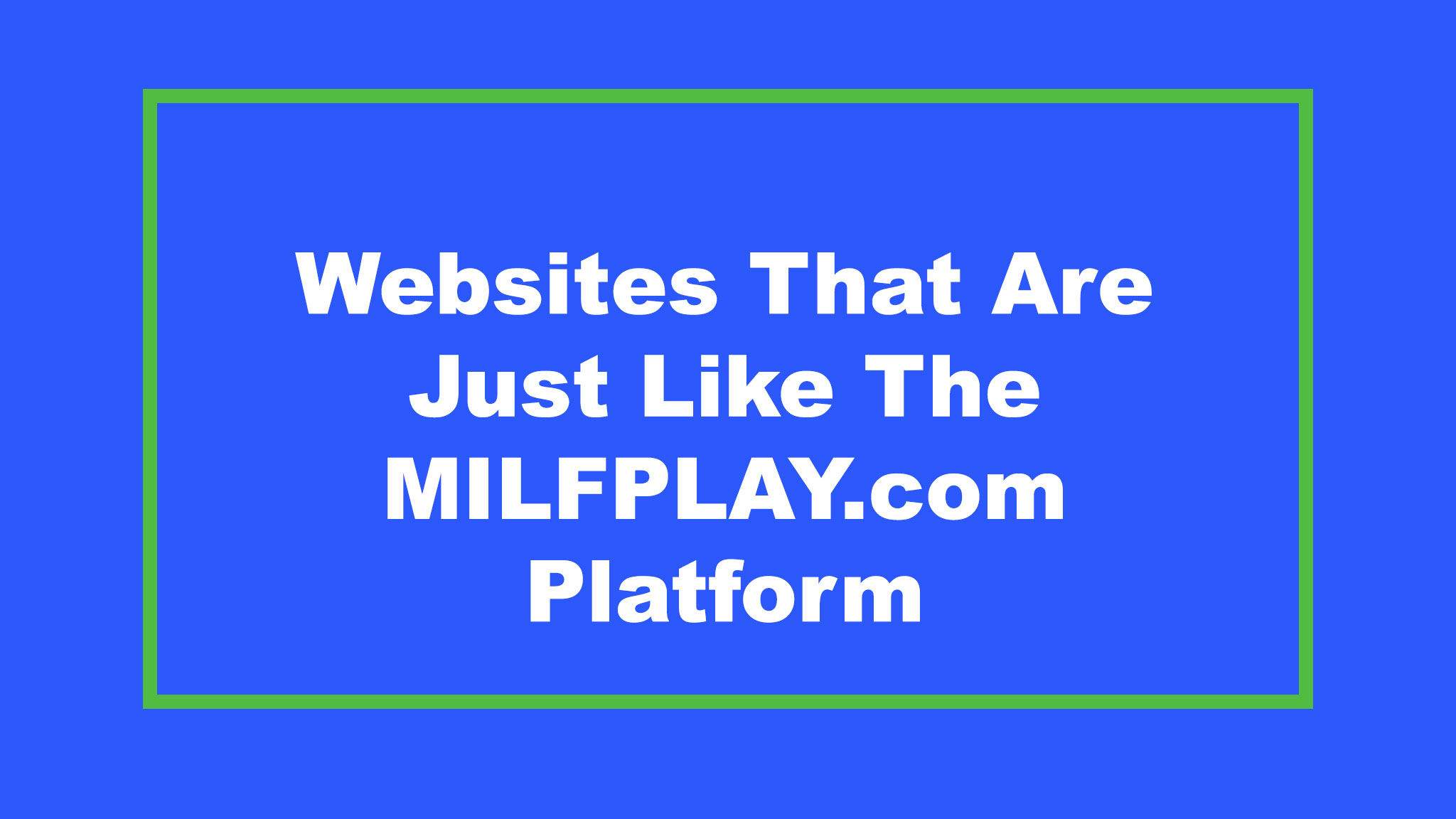 Sites Like Milfplay